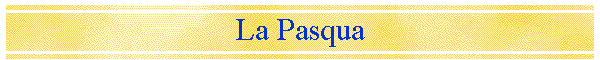 La Pasqua