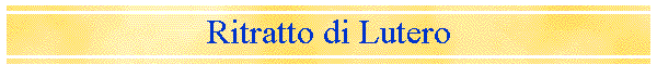 Ritratto di Lutero