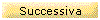 Successiva