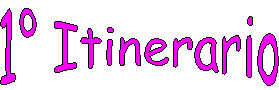 1� Itinerario