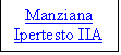 Casella di testo: Manziana
Ipertesto IIA
